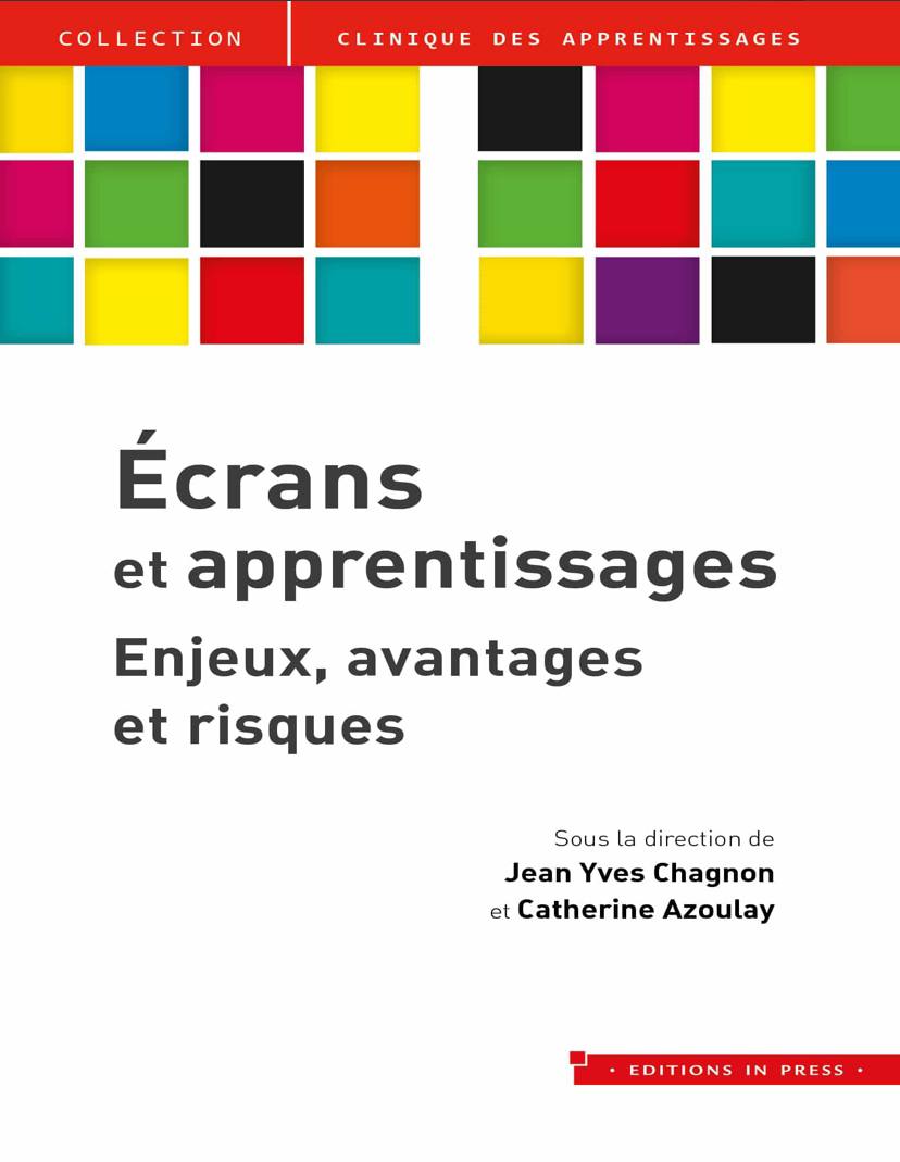 Écrans Et Apprentissages (Jean Yves Chagnon) 